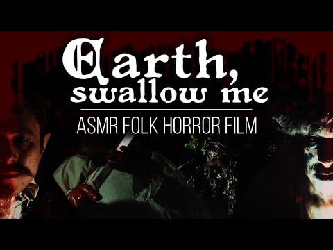 Earth, Swallow Me | Feature Length ASMR Relaxing Folk Horror (Druids, Ghosts, and Nature)