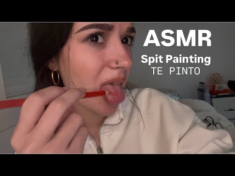 ASMR SPIT PAINTING 💋 TE PINTO