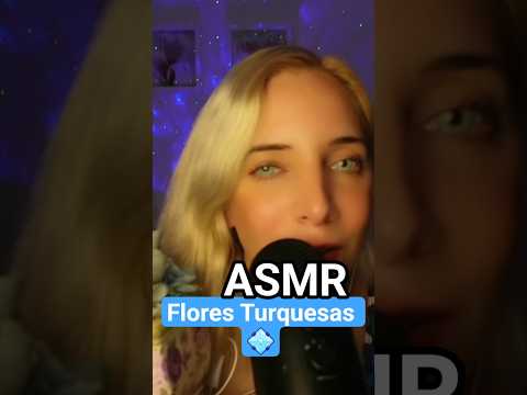 ASMR CON FLORES TURQUESAS 💠 #asmr #asmrrelax #asmrdormir #asmrespañol #asmrrelajante #asmrparadormir