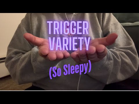 ASMR | Trigger Variety to Make You Sleepy