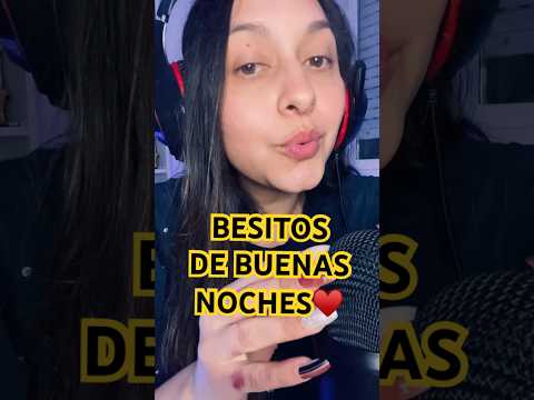 Besoooss♥️ #asmr #relax #susurros #asmrcommunity #susurrando #youtubeshorts #besos #kiss