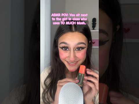 ASMR POV: Bestie that uses TO MUCH blush?!#asmrsounds #asmr #asmrtriggers #shortsfeed #shorts #viral