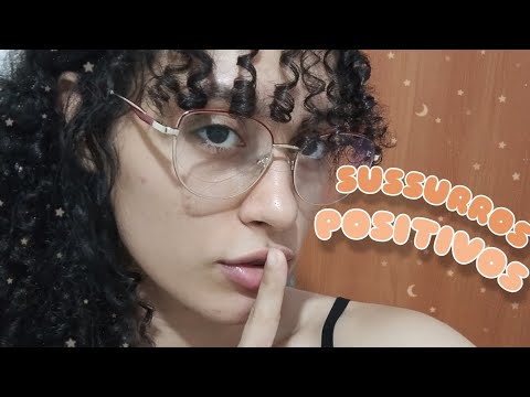 ASMR • Palavras Doces Para Você Relaxar