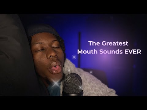 ASMR The Greatest Mouth Sounds EVER 💜