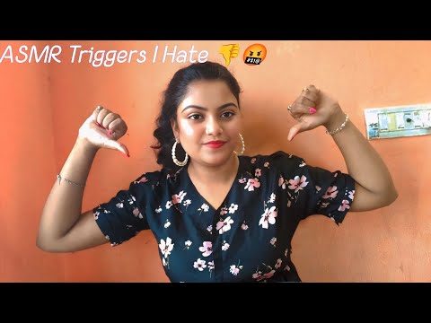ASMR TRIGGERS I HATE 👎🤬