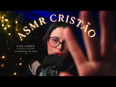ASMR CRISTÃO - Sussurrando até você DORMIR