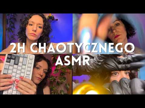 2H CHAOTYCZNEGO ASMR PO POLSKU 🫨‼️ kompilacja (roleplaye, nieprzewidywalne wyzwalacze)
