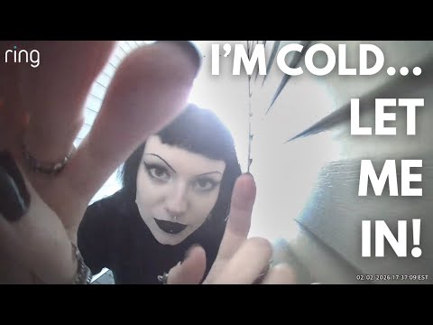 ASMR | I’m Cold… Please Let Me In! 🥶 ring doorbell camera lofi triggers