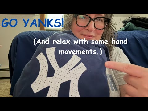LoFi ASMR | Hand Movements to Make You Sleepy (And GO YANKS!)