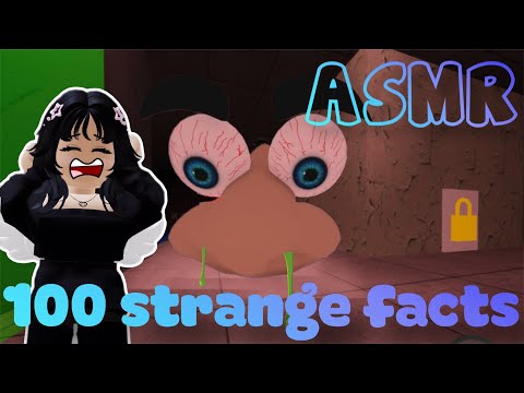 Roblox ASMR | 100 strange facts! (DON'T GET SNIFFED)