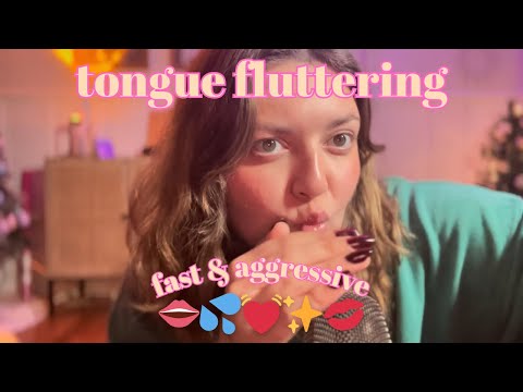 💖Tongue Fluttering ASMR💘 tingliest mouth sounds, fast & aggressive, chaotic