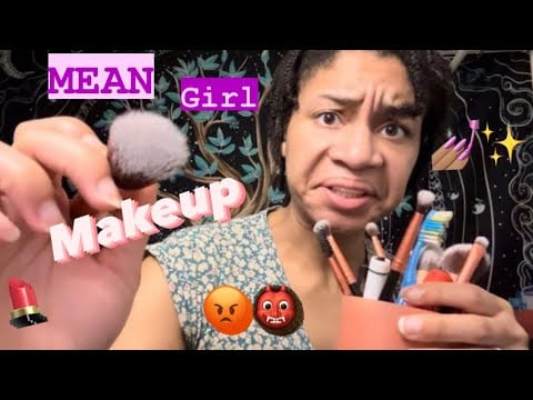 ASMR - Rude Friend Does Your Makeup