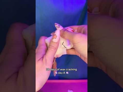 30 days of wax cracking asmr - day 8