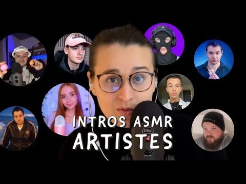 ASMR I Je reproduis les intros d'ASMR artistes connus !