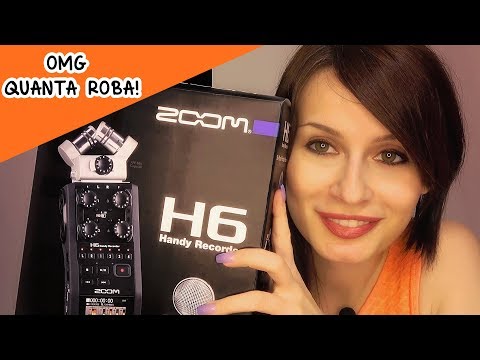 [ASMR] UNBOXING ZOOM H6 + ACCESSORY PACK ► CURIOSITÀ E SUONI RILASSANTI!!!