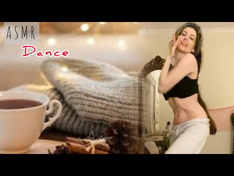 ASMR 💃🏻 Dance 💆‍♀️ Soft Spoken 🕯️ Cosy Time