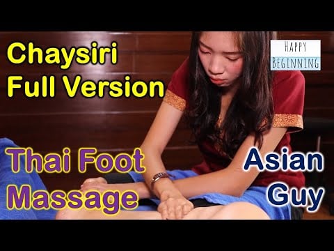 Thai Foot Massage Asian Guy Full Version  - Chaysiri (Bangkok, Thailand)