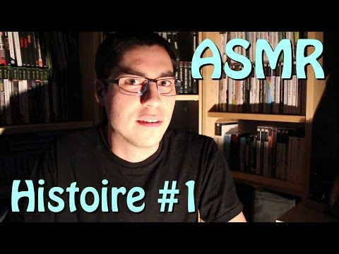Je vous raconte une histoire #1 [ ASMR ]