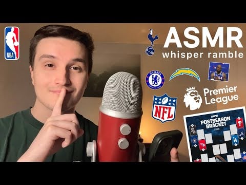 ASMR | Whisper Ramble on ALL things Sports 🏀💤 (nfl football, nba, mlb, premier league)