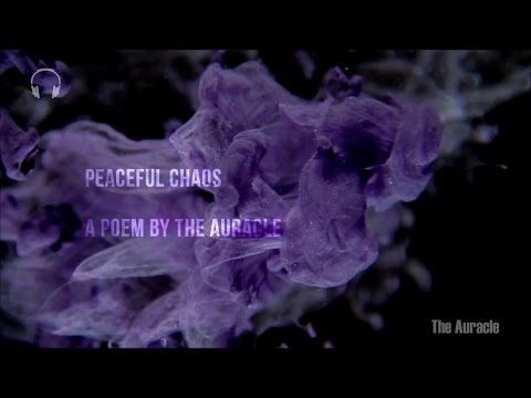 Peaceful Chaos  [ASMR] ★ Poem reading ★ by The Auracle [Ear to ear] [Soft voice]