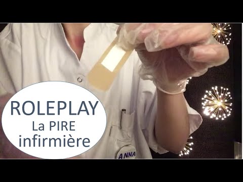 {ASMR} ROLEPLAY la PIRE infirmière