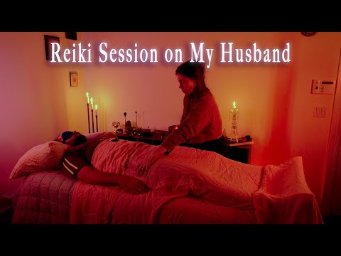 💕 Reiki Session on My Husband 💕