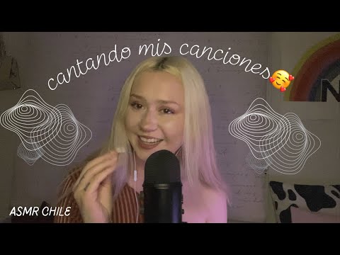 ASMR CANTANDO MIS CANCIONES✨💗