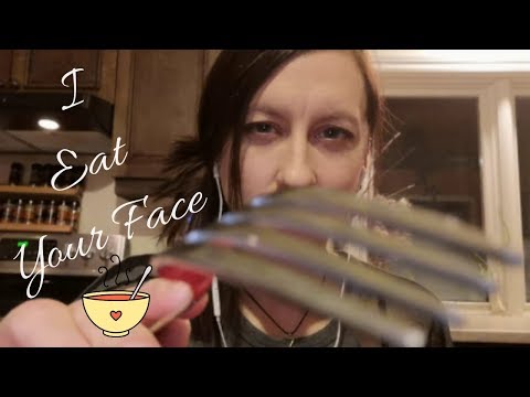 * ASMR * I Eat your Face * Je mange ton visage *