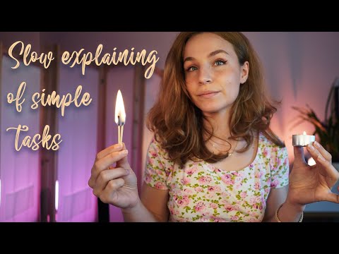 ASMR |  Slow OVER-EXPLAINING & Repeating Simple Tasks as Lighting Matches | soft spoken