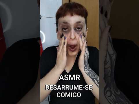 DESARRUME-SE COMIGO PARA DORMIR 😳 #asmr #asmrsounds #asmrvideo #grwm #arrumesecomigo #style #gurwm