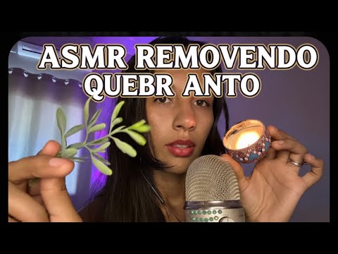 ASMR REMOVENDO QUEBRANTO 🕯️