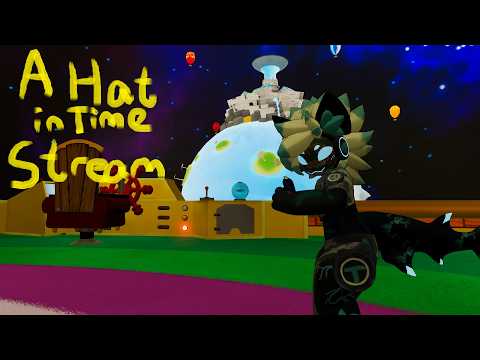 A Hat in Time Stream