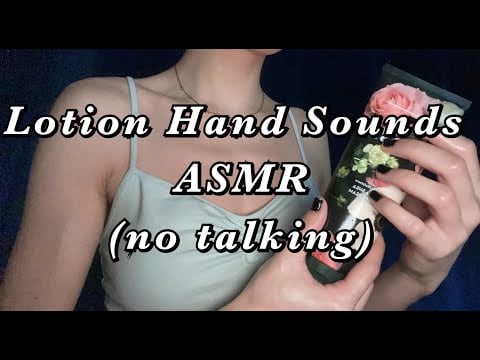 Lotion Hand Sounds ASMR (lofi) no talking
