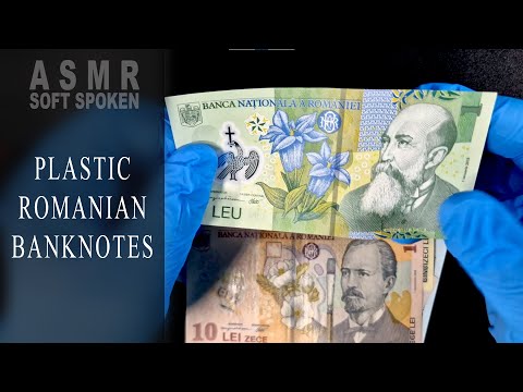 Romanian plastic banknotes are the most beautiful currency bills in the world | ASMR soft spoken