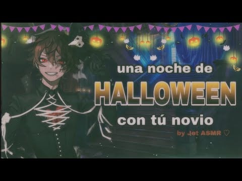una noche de halloween con tú novio 🎃 / ROLEPLAY ASMR yaoi ♡