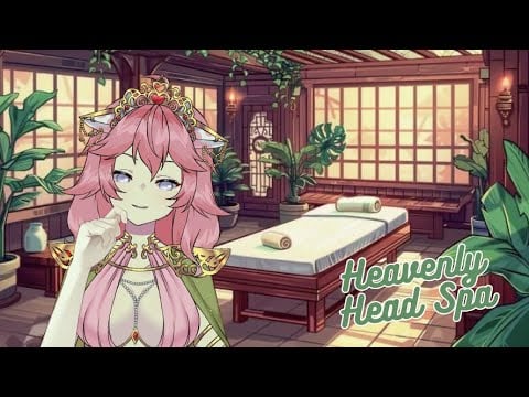 [3DIO ASMR] Heavenly Head Spa Roleplay (Hair Brushing, Massage, Personal Attention) (VTuber)