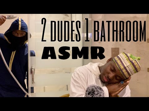 ASMR 2 dudes 1 bathroom 🤨💤