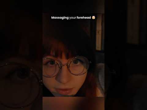 Massaging Your Forehead #asmr
