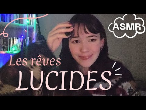 ASMR ☁️Les rêves lucides : comment en faire ?