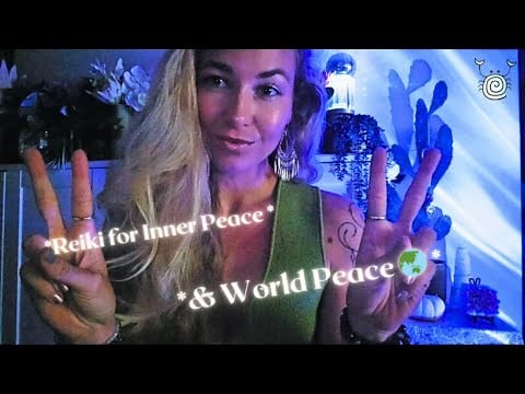 Inner Peace = World Peace ✌️🌎💫 ASMR Reiki & Crystal Healing for Collective Harmony ✨