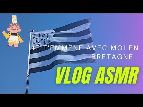 ASMR FR 🧳 Vlog, je t'emmène avec moi en Bretagne (chuchotement proche micro)