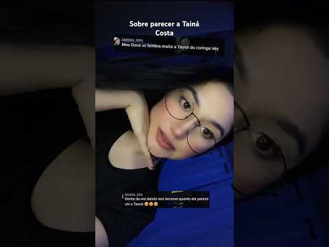 Achou parecida???? #asmr #tainacosta