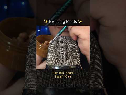 Bronzing Pearls ✨ #asmr