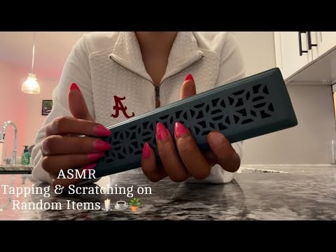 ASMR • Tapping & Scratching on Random Items🕯️☕️🪴
