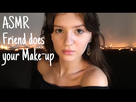 АСМР 💄 Макияж Подруге, Ролевая Игра || ASMR 👄 Friend does Your Make-up, Roleplay 💅