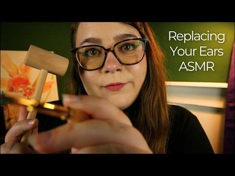 Replacing Your Ears (Fixing & Installing Your New Ears) 🛠 ASMR Roleplay