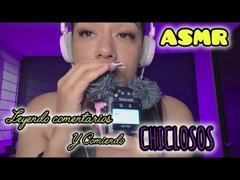 ASMR| LEO COMENTARIOS BUENOS Y MALOS MASTICANDO CHICLOSOS | SUSURROS EN LA TASCAM #asmr #RELAJANTE 