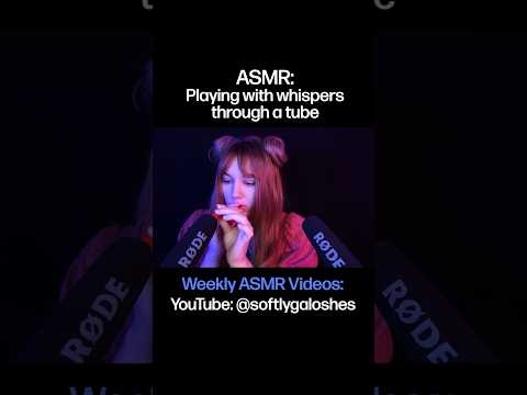 Have you ever heard someone whisper through a tube before? #asmr
