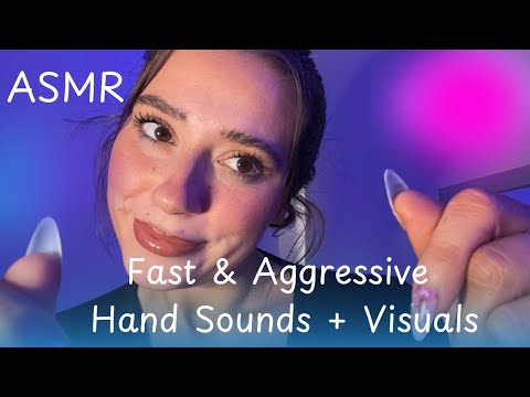 ASMR Fast & Aggressive Hand Sounds + Tingly Visuals