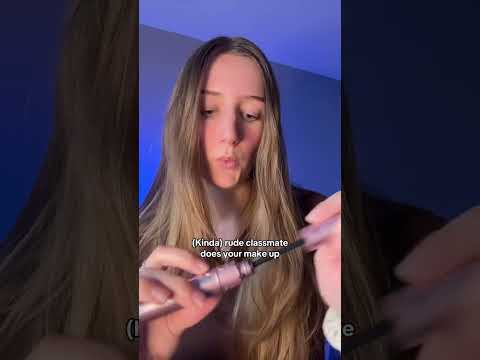 Rude classmate does your make up 💄#makeupasmr #asmr #fastasmr #asmrshorts